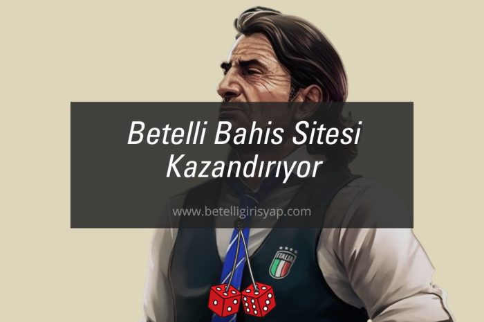 Betelli Bahis Sitesi Kazandırıyor